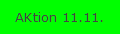 AKtion 11.11.